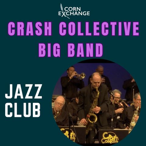 Jazz Club with Crash Collective Big band