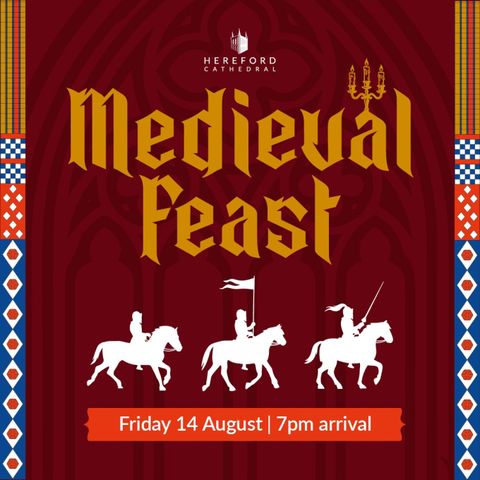 Hereford Cathedral Medieval Feast