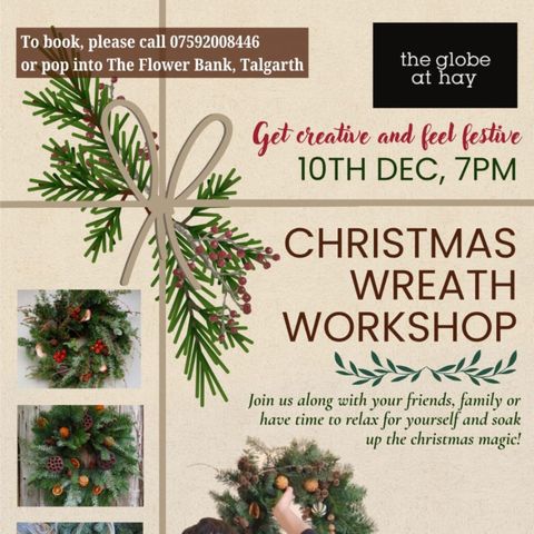 The Globe at Hay: Christmas Wreath Workshop