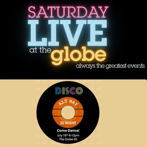 Saturday Live at The Globe: Alt Hay DJ Night