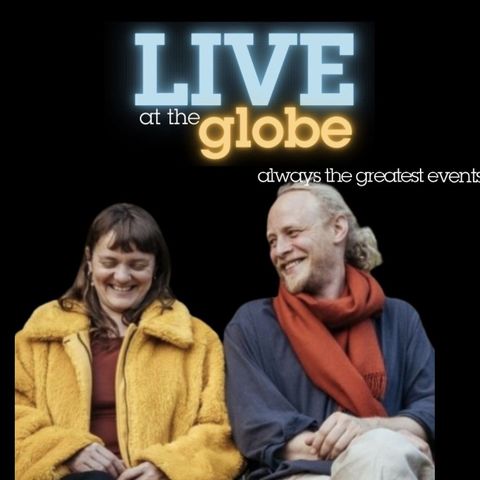 Live at The Globe: Hannah James and Toby Kuhn