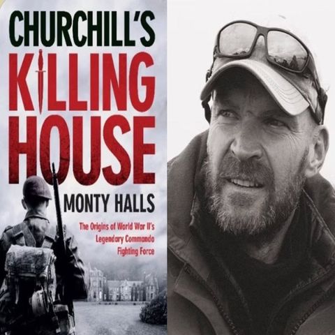 "Churchill's Killing House The Origins of World War II's Legendary Commando Fighting Force"