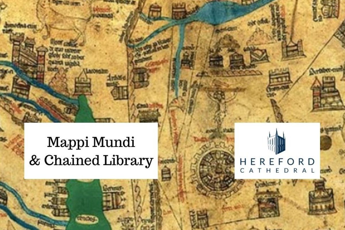 Mappa Mundi & Chained Library Hereford Cathedral