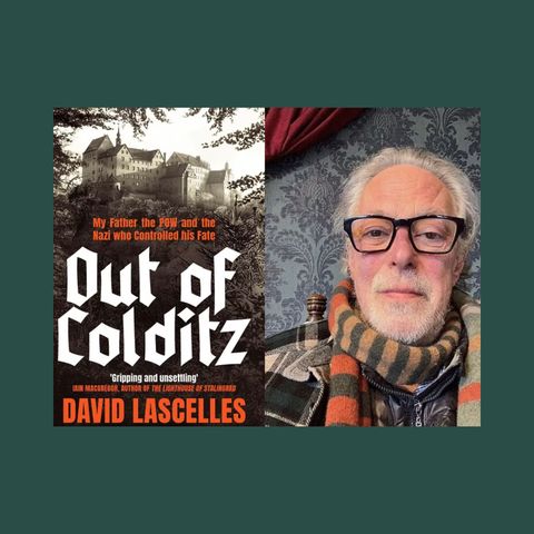 David Lascelles: Out of Colditz