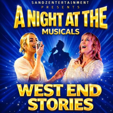 West End Stories - Night at the Musicals