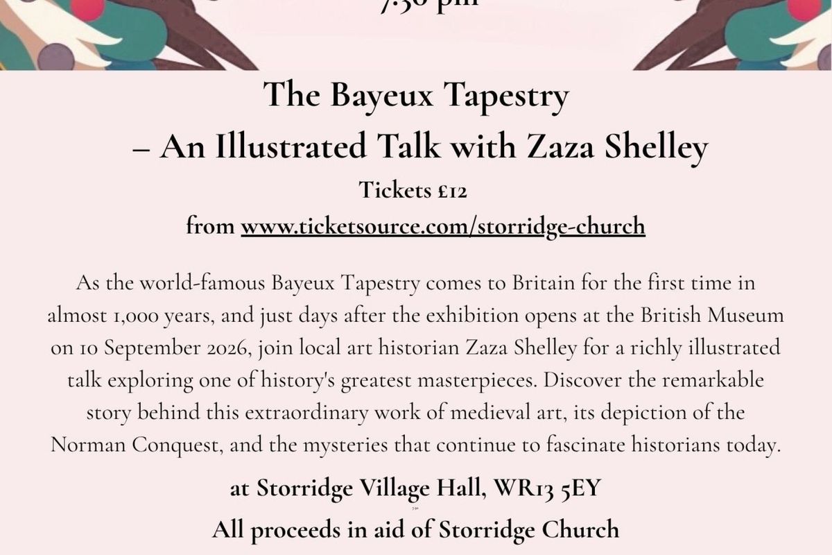 The Bayeux Tapestry Comes to Storridge