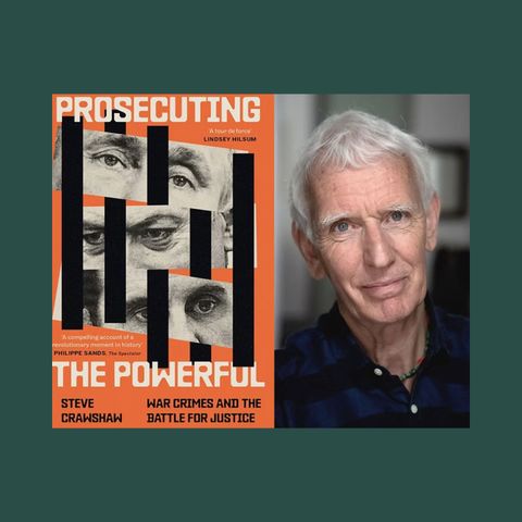 Steve Crawshaw: Prosecuting the Powerful
